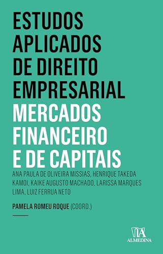 Estudos aplicados de direito empresarial – mercados 7ed.