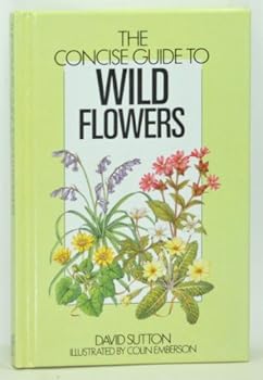 Field Guide to the Wild Flowers of Britain & Northern Europe