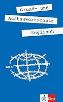 Grund- und Aufbauwortschatz Englisch. (Lernmaterialien) 3125195101 Book Cover