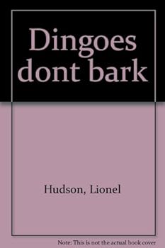 Unknown Binding Dingoes dont bark Book