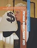 Personal Budget Planner 2021: Personal Monthly Budget, Financial Planner, Budget Tracker, Expenses Tracker (Cool Budget Planner Series)