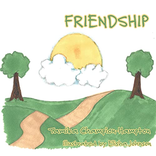 Friendship (Kamden Faith Journey)