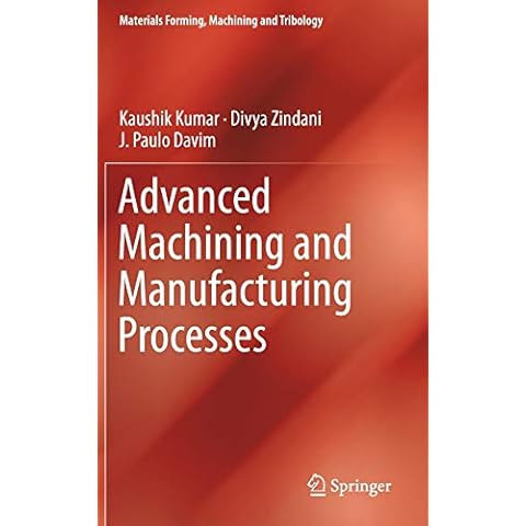 Advanced Machining and Manufacturing Processes (Materials Forming, Machining and Tribology) Cover