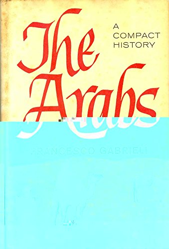 The Arabs: A Compact History B000NRFWLC Book Cover