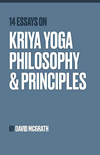14 Essays on Kriya Yoga
