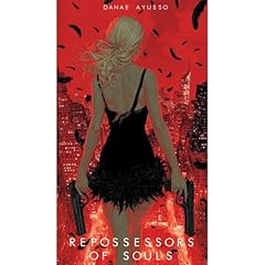 Repossessors of Souls Audiolibro Por Danae Ayusso arte de portada