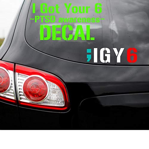 I Got Your 6 ;IGY6 Decal PTSD Awareness Wrangler Decals Wrangler Hood Decals Rubicon Decals Car Truck Window Custom Stickers