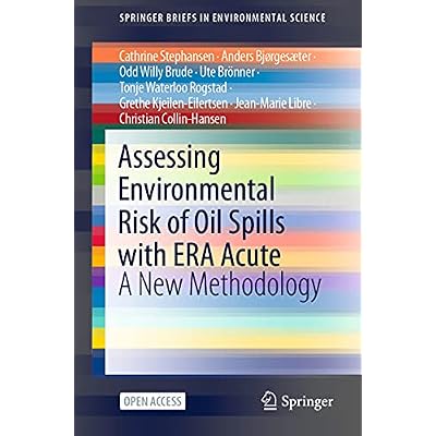 Assessing Environmental Risk of Oil Spills with ERA Acute