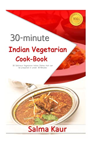 30-Minutes Indian Vegetarian Cook-Book: 30 Deli... 1517631440 Book Cover