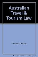 Australian Travel And Tourism Law 0409490822 Book Cover