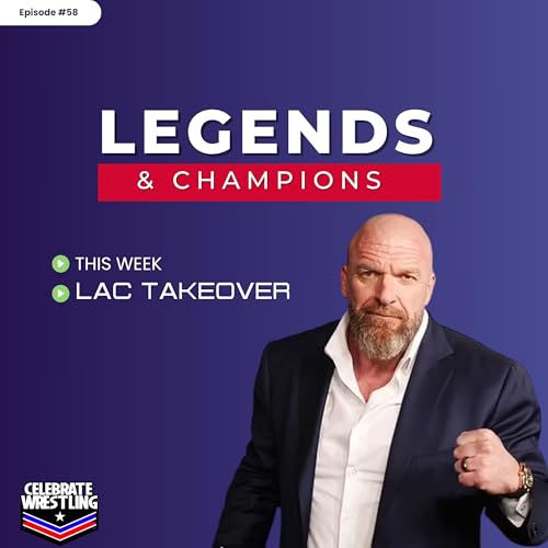 Legends and Champions - LAC Takeover