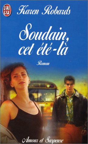 Soudain, cet ete-la (ROMANCE (A)) [French] 2290038644 Book Cover