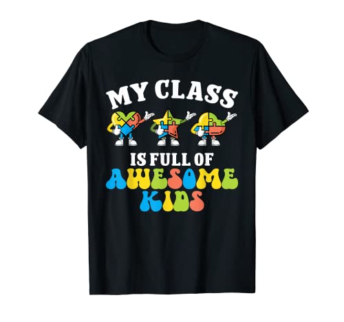 Class Full Awesome Autism Awareness Kids SPED Teacher T-Shirt