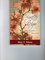Vignettes of Hope; Receiving Healing from the Healer Himself 0615426603 Book Cover