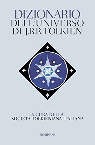 Dizionario dell'universo JRR Tolkien Dizionario dell'universo JRR Tolkien