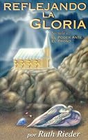 Reflejando La Gloria (Reflecting the Glory) 0967436044 Book Cover