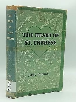 Hardcover The Heart of Saint Therese Translated By a Carmelite Nun [Unknown] Book