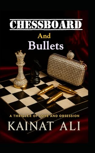 Chessboard And Bullets