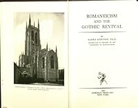 Romanticism and the Gothic Revival B0006BQPV6 Book Cover
