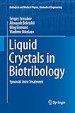 Liquid Crystals in Biotribology: Synovial Joint Treatment (Biological and Medical Physics, Biomedical Engineering)