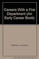 Careers With a Fire Department (An Early Career Book) 0822503093 Book Cover