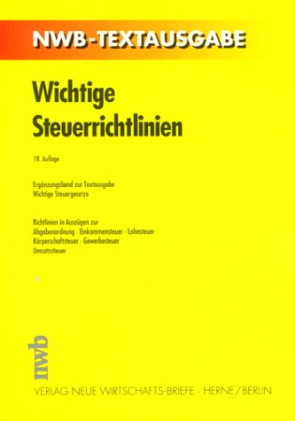 Wichtige Steuerrichtlinien. Ergänzungsband Wichtige Steuerrichtlinien. Ergänzungsband