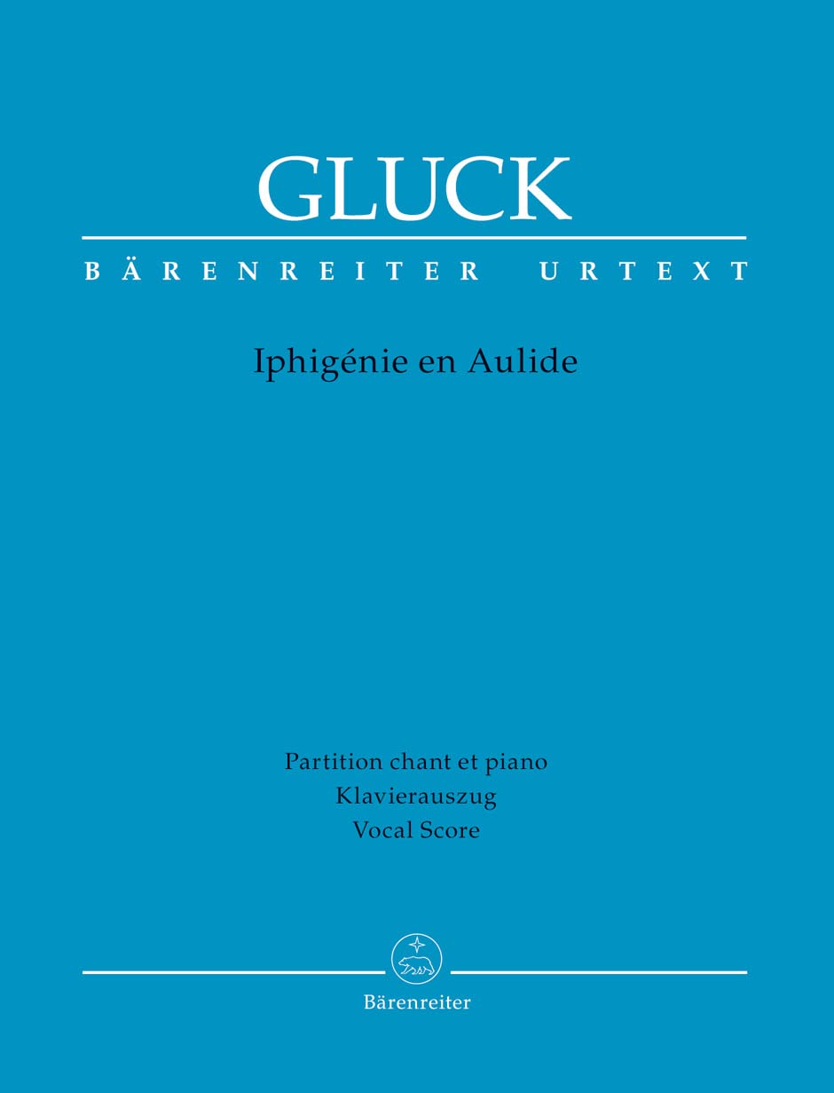 Gluck: Iphigénie en Aulide - Revised Edition (Vocal Score)      Sheet music – January 1, 2015