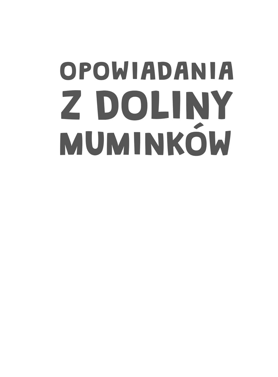 OPOWIADANIA Z DOLINY MUMINKÓW