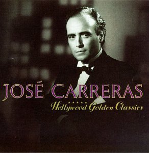 Hollywood Golden Classics [Audio CD] Carreras, Jose