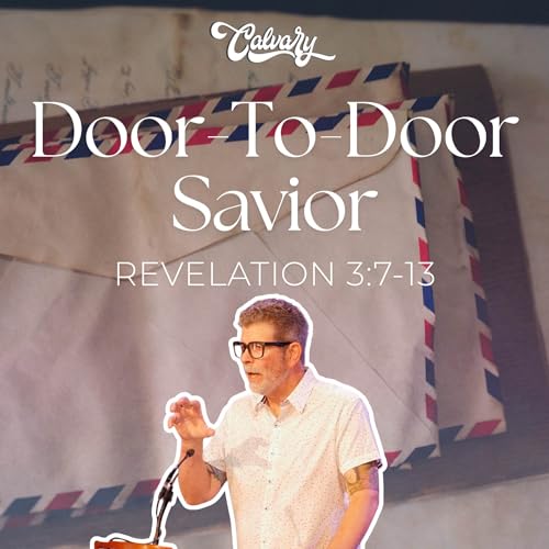 Door-To-Door Savior (Revelation 3:7-13)