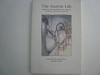 Analytic Life: Personal and Professional Aspects of Being a Jungian Analyst 0938434284 Book Cover