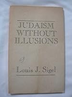 Judaism without illusions B0006WMA8M Book Cover