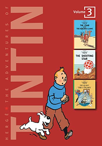 The Adventures of Tintin, Vol. 3: The Crab with the Golden Claws / The Shooting Star / The Secret of the Unicorn (3 Volumes in 1)