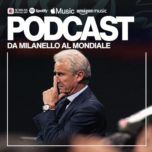 Da Milanello al Mondiale