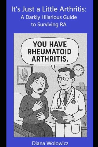 It'S Just A Little Arthritis