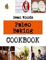 Paleo Baking: pistachio cookies recipes B0BJXYQSSB Book Cover