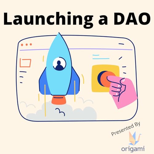 Page de couverture de Launching a DAO, Decentralized Autonomous Organization
