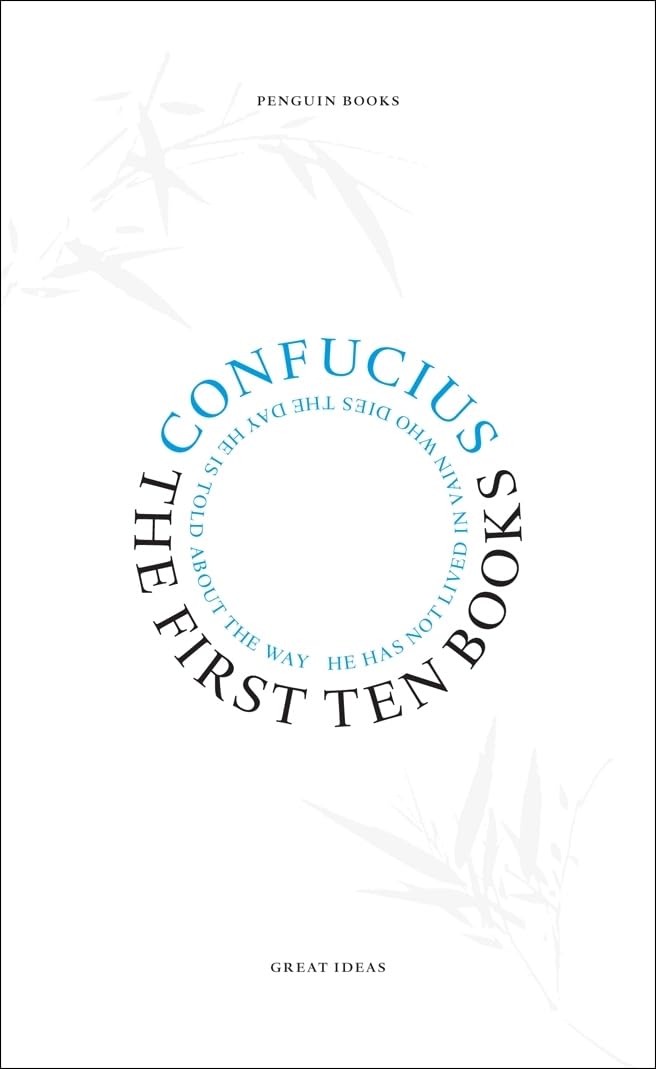 The First Ten Books by Confucius (Paperback Book)