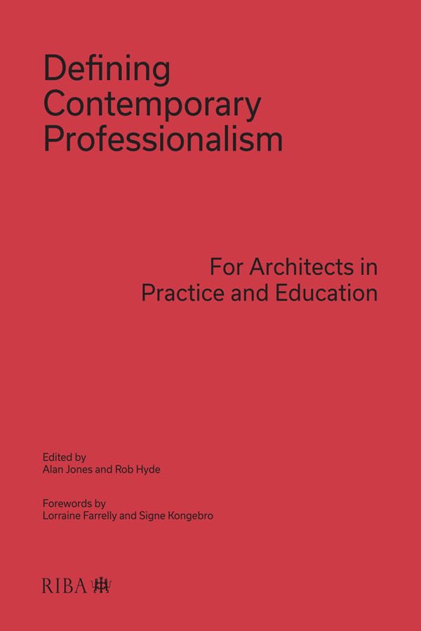 Contemporary Professionalism for Architects Guide pour Moderniser les Agences