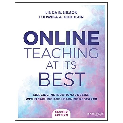 Online Teaching at Its Best: Merging Instructional Design with Teaching and Learning Research