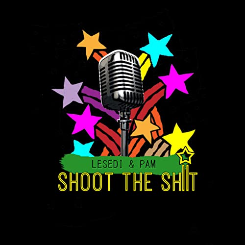 Lesedi & Pam Shoot The Shit cover art