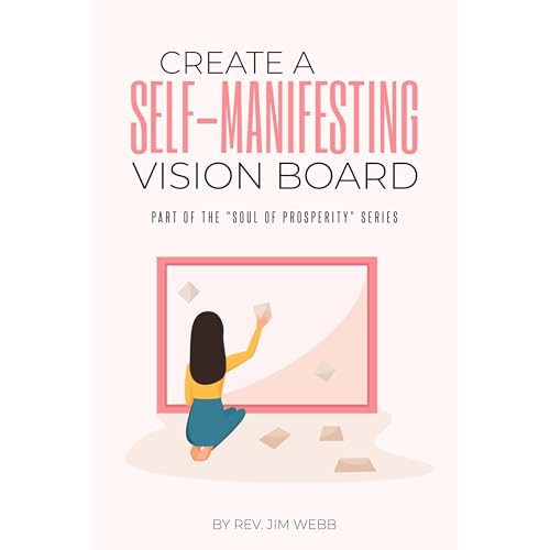 Create A Self-Manifesting Vision Board Audiolibro Por Rev. Jim Webb arte de portada
