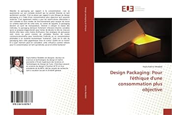 Paperback Design Packaging: Pour l'Éthique d'Une Consommation Plus Objective [French] Book