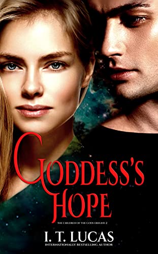 Goddess’s Hope (The Children of the Gods Origins Book 2)