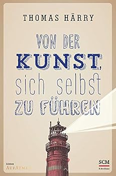 Hardcover Von der Kunst, sich selbst zu führen [German] Book