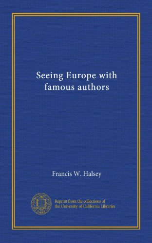 Seeing Europe with famous authors (v.04) B006ZBLO3K Book Cover