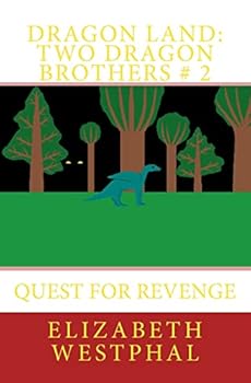 Paperback Dragon Land: Two Dragon Brothers # 2: Quest for Revenge Book