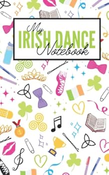 Paperback My Irish Dance Notebook Book