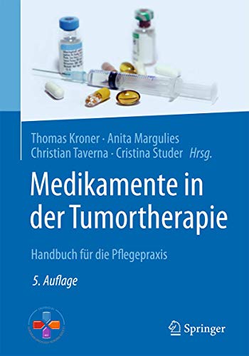 Preisvergleich Produktbild Medikamente in der Tumortherapie: Handbuch für die Pflegepraxis