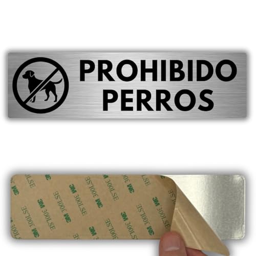 LEIASA | Señal Prohibido Perros - 5x18 cm - Grosor 0.8 mm - Aluminio - Cartel No se Admiten Perros - Aviso Prohibido Mascotas - Señal Prohibición Animales - (Prohibido Perros)